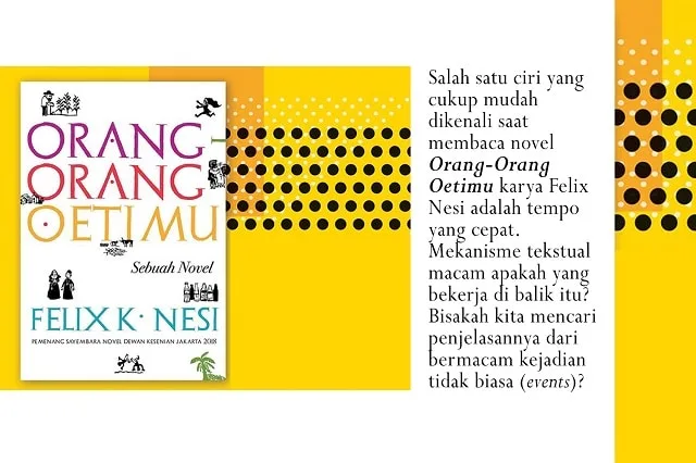 kejadian tak biasa dalam novel orang-orang oetimu karya felix k nesi