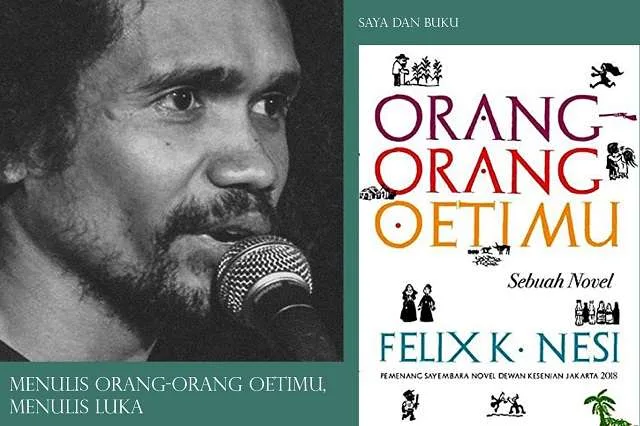 Saya dan Buku - Menulis Orang orang oetimu Menulis luka