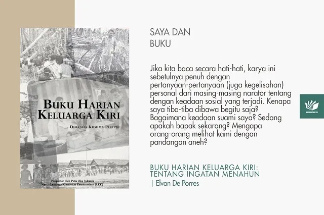 Buku Harian Keluarga Kiri Dhianita Kusuma Pertiwi Tentang Ingatan Menahun