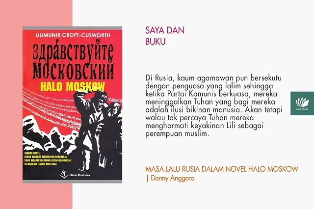 Saya dan Buku Bacapetra - Masa Lalu Rusia dalam Novel Halo Moskow